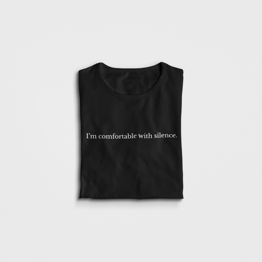 Comfortable With Silence